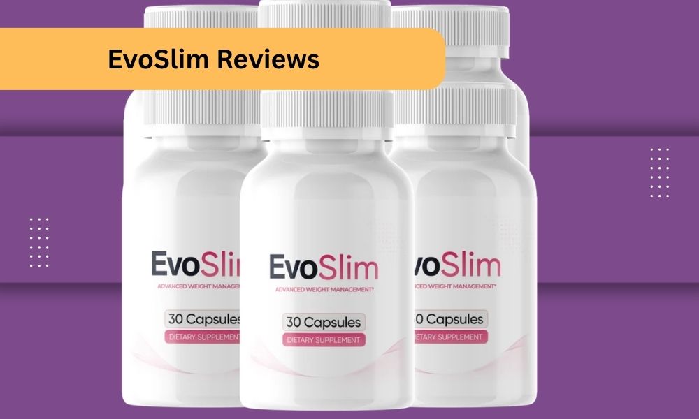 EvoSlim Reviews